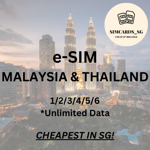 Malaysia & Thailand 1 to 6 Days Unlimited Data [eSIM] CHEAPEST IN SG!